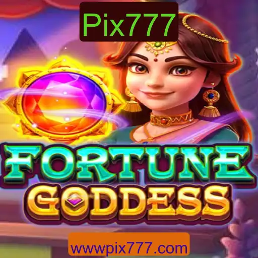 Descubra o Empolgante Mundo de FORTUNEGODDESS com Pix777