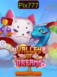 Descubra o Fascinante Mundo de ValleyofDreams com Pix777