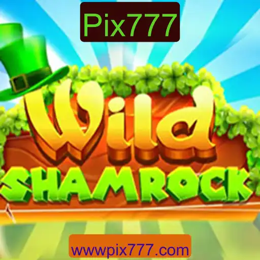 Explorando o Fascinante Mundo do Jogo WildShamrock com Pix777